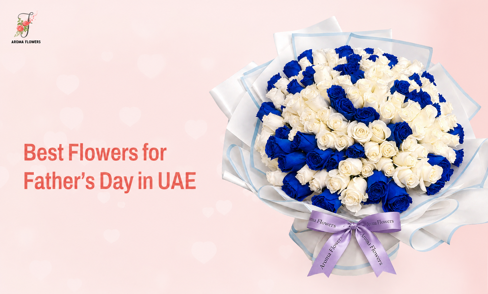 Best Flowers for Father’s Day in UAE