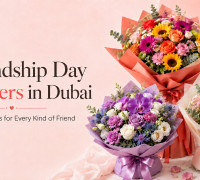 Friendship Day Flowers in Dubai: Best Bouquets for Every Kind of Friend