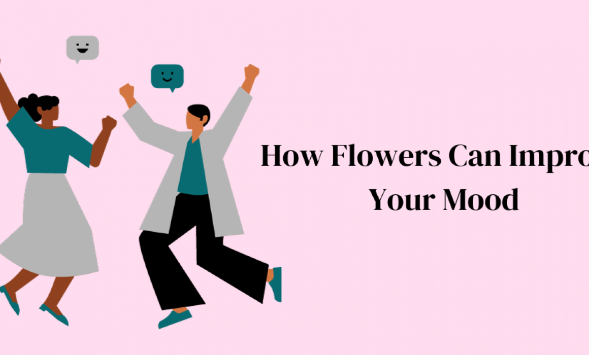 The Healing Power of Flowers: How Flowers Can Improve Your Mood

