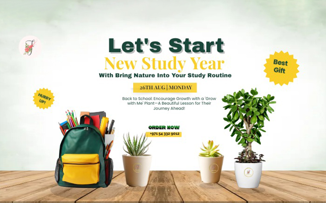 Back to School in UAE 2024: Inspire a Bright Future with Meaningful Plant Gifts