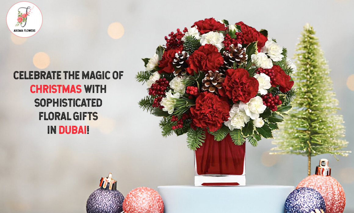 Rejoice Christmas Flowers in Dubai: Spreading Joy with Floral Gifts