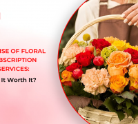 The Rise of Floral Subscription Services: Is It Worth It?