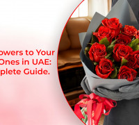 Send Flowers to Your Loved Ones in UAE: A Complete Guide